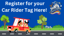  Register for a car rider tag here! 